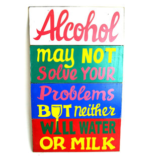 WORLD BAZZAR Hand Carved Wood Alcohol May Not Solve Your Problems But Neither Will Water or Milk Sign