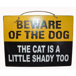 WORLD BAZZAR Handmade Wooden Beware of the Dog the Cat is a Little Shady too Road Fence House Warning Sign