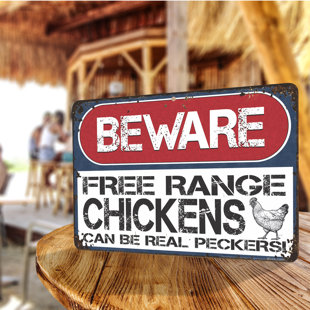 ATX CUSTOM SIGNS Beware of Chickens! Free Range Chickens Can Be Real! Funny Farm Sign