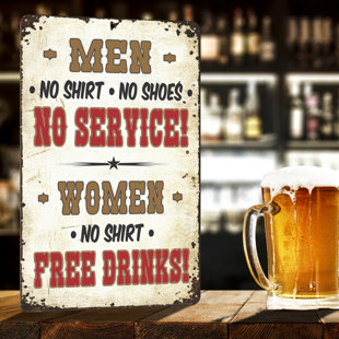 ATX CUSTOM SIGNS Men No Shirt No Shoes NO Service. Women No Shirt FREE Drinks! Sign