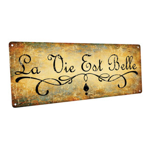 HOMEBODY ACCENTS La Vie Est Belle Sign