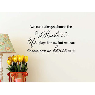 TRINX #2 We Cant Always Choose The Music 23 x 13 Vinyl Wall Quote Decal Sticker Music Band Wall Art Jazz R&B Hip hop Blues pop Decor Motivational Inspirational Lettering