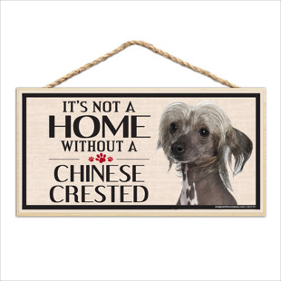 IMAGINE THIS COMPANY It's Not a Home without Our Chinese Crested Wood Breed Sign