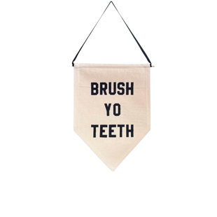 RAYO & HONEY Canvas Brush You Teeth Wall Hanging
