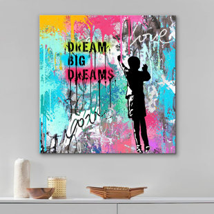 IDEA4WALL Pop Urban Street Dream Big Dreams Banksy Multicolor Graffiti Pictures On Canvas Print Bold Art