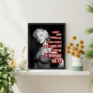 SIGNLEADER I Don't Mind Living In A Man's World As Long As I Can Be A Woman In It Framed Print