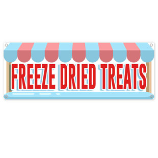 TAMPAPRINTING Freeze Dried Treat Banner 13 oz | Non-Fabric | Heavy-Duty Vinyl Single-Sided With Metal Grommets