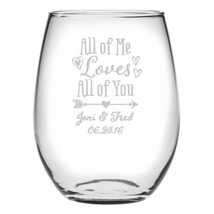 SUSQUEHANNA GLASS All of Me Loves All of You 21 oz. Stemless Wine Glass (Set of 2)