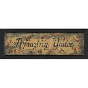 AUGUST GROVE® Amazing Grace Framed Wall Art for Living Room, Home Wall Décor Framed Print by Gail Eads