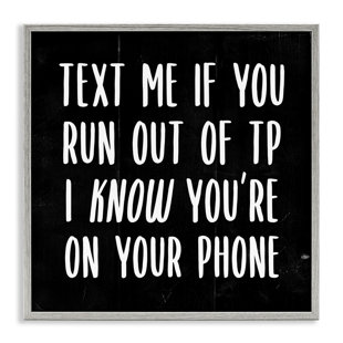 STUPELL INDUSTRIES Text Me For TP Funny Bathroom Giclee Art by Daphne Polselli