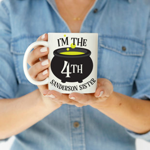LOVE YOU A LATTE SHOP I Am The 4th Sanderson Sister Coffee Mug
