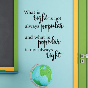 BELVEDERE DESIGNS LLC What Is Right Inspirational Wall Quotes™ Decal