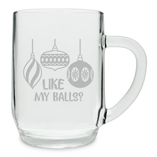 Susquehanna Glass Like My Balls 20oz. Glass Beer Mug