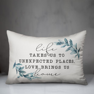 LE PRISE™ Life Takes us Palaces Love Brings us Home Lumbar Pillow