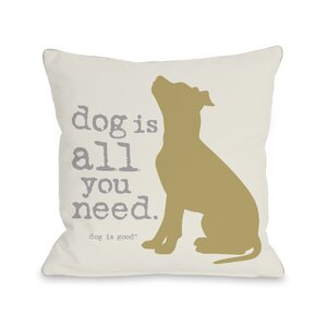 All You Need Throw Pillow