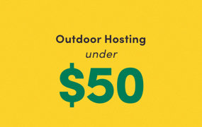 SALE! Outdoor Hosting Under $50