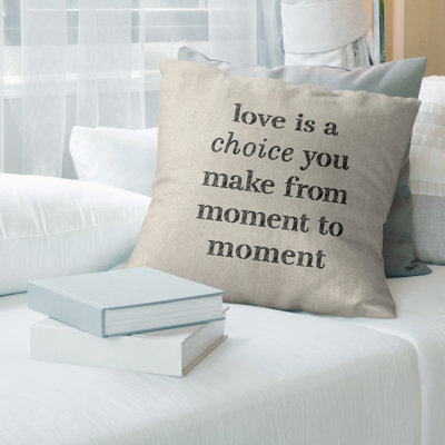 Handwritten Love Is A Choice Quote Pillow Cover East Urban Home Size 16 x 16 Color WhiteBlack