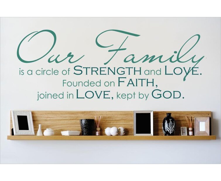 Our Family a Circle Strength Love,Founded on Faith.Together Vinyl Wall Decals