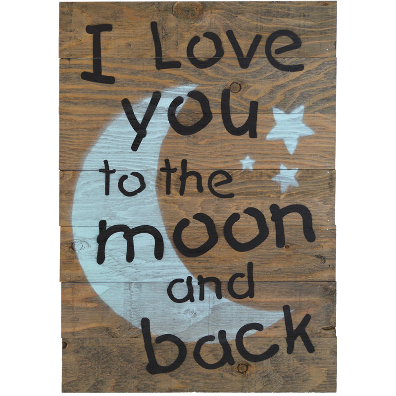 Firesidehome I Love You To The Moon And Back Wooden Pallet Sign Wall Decor Reviews Wayfair Ca