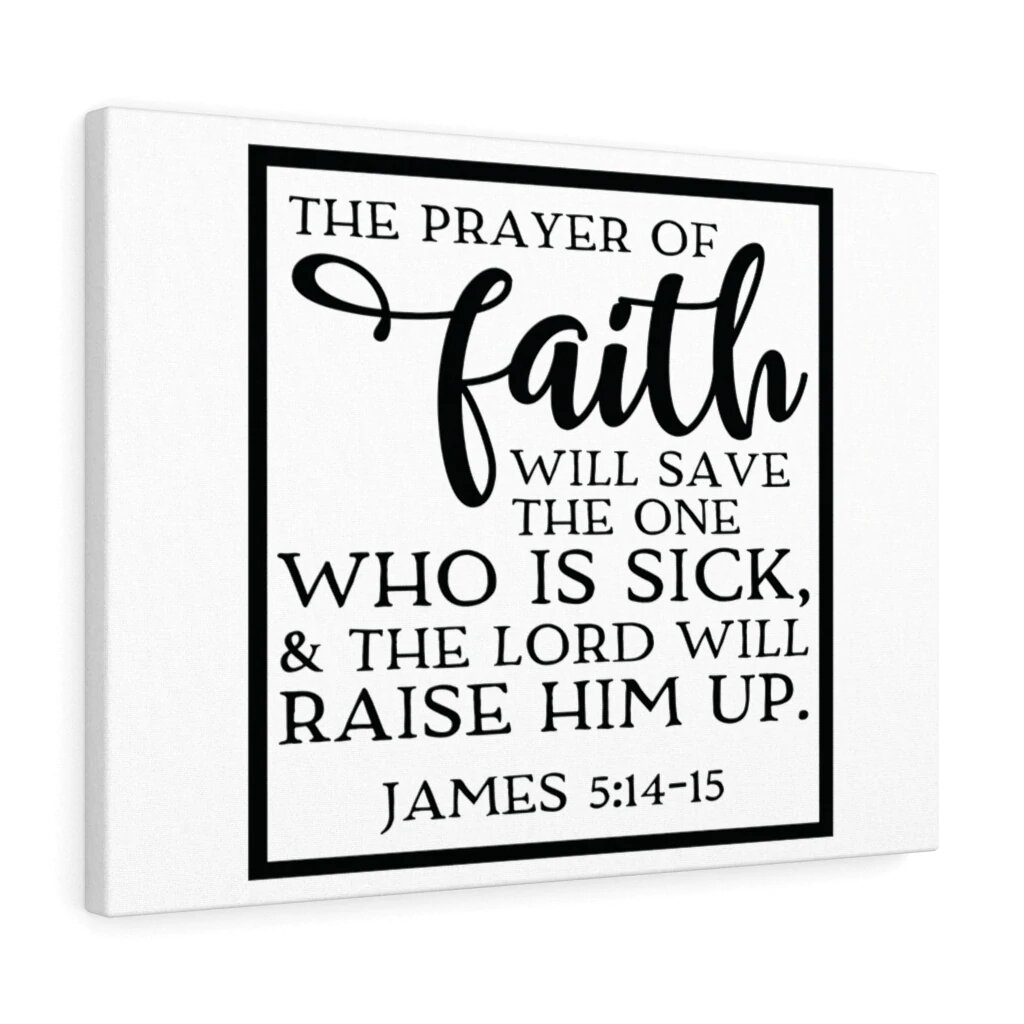 Trinx Prayer of Faith James 5:14-15 Christian Wall Art Bible Verse ...