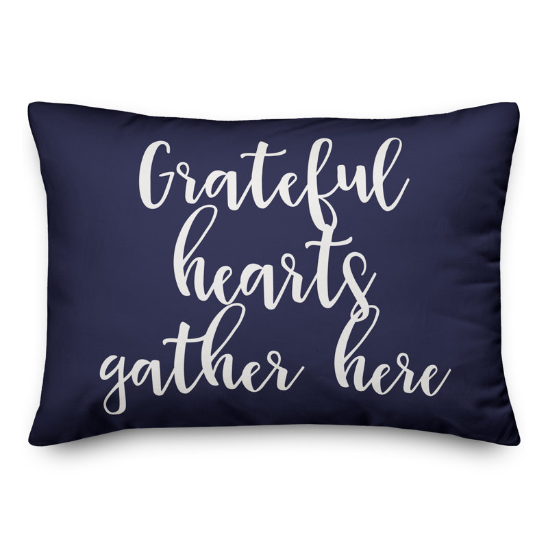 Winston Porter Northup Grateful Hearts Gather Here Lumbar Pillow Wayfair
