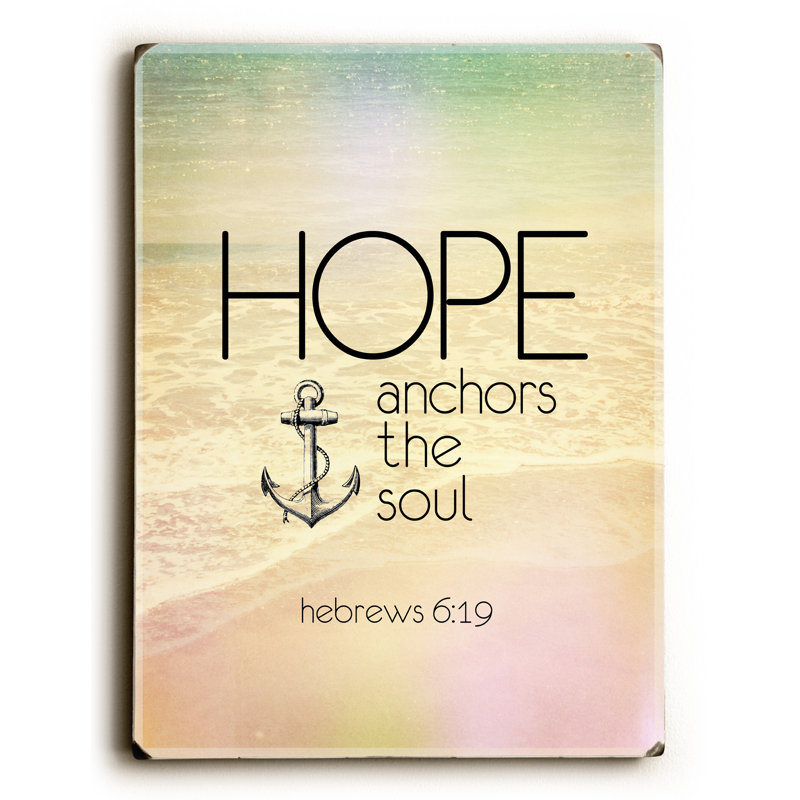Hope Anchors the Soul Graphic Art