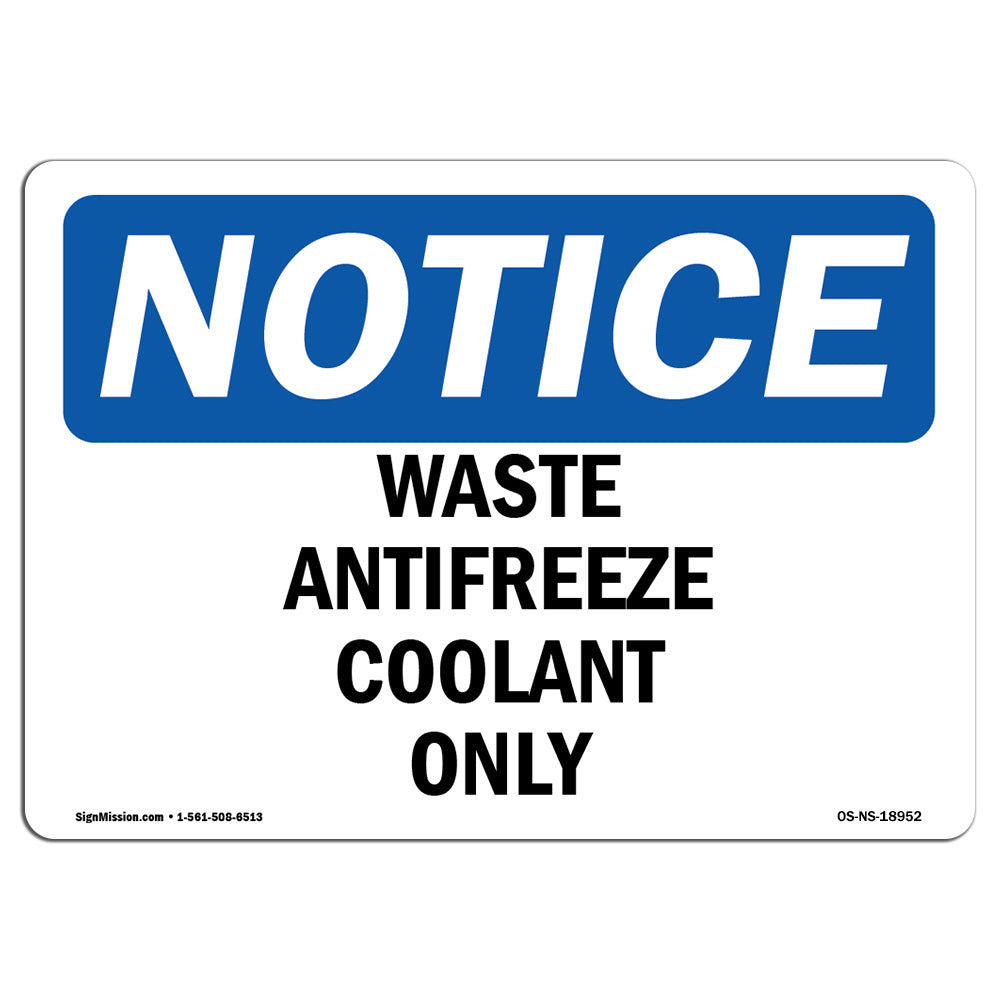 SignMission Waste Antifreeze Coolant Only Sign | Wayfair