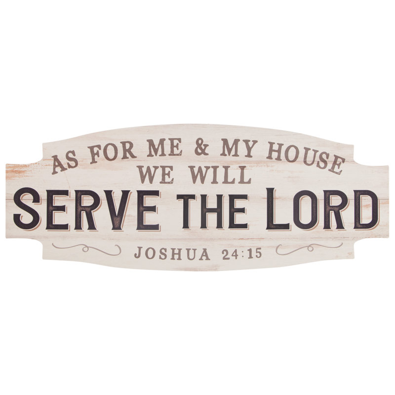 August Grove As For Me And My House We Will Serve The Lord Wall