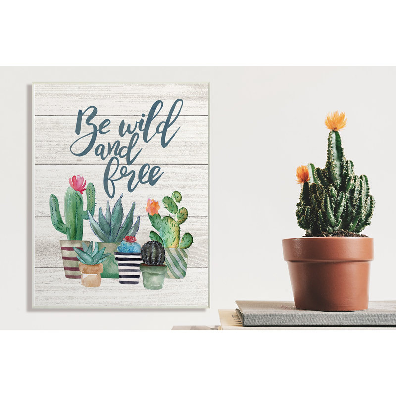 Bungalow Rose Be Wild And Free Cactus Succulents Watercolor
