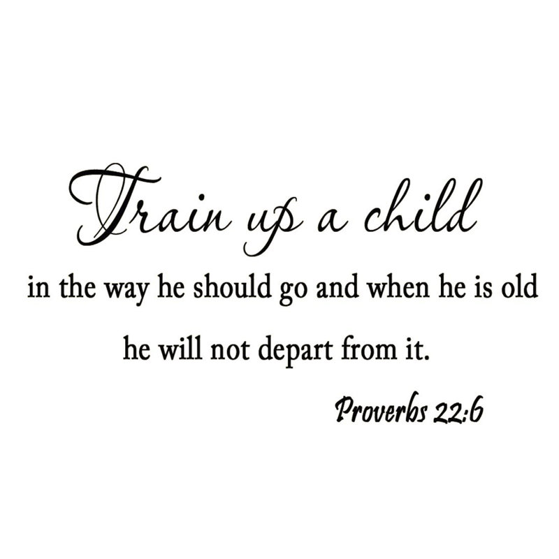 Vwaq Train Up A Child In The Way He Should Go Nursery Bible Wall Decal Wayfair