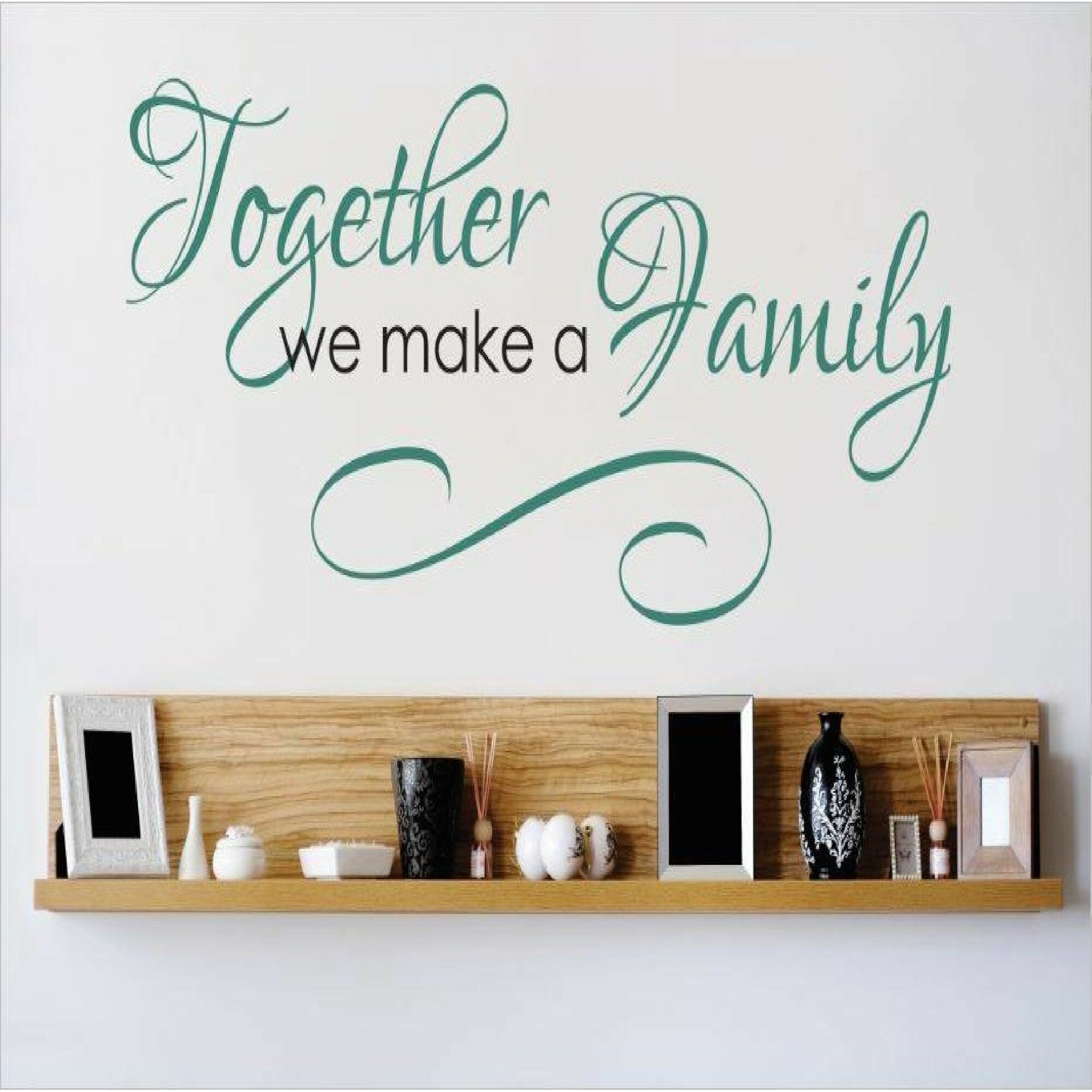 Together we make a Family vinyl letters lettering wall art decal NEW