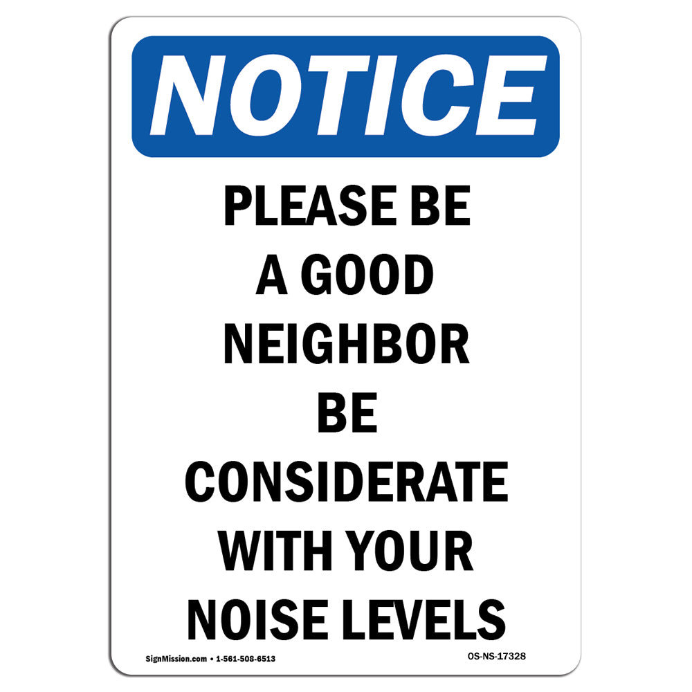 SignMission Please Be A Good Neighbor Be Considerate Sign Wayfair