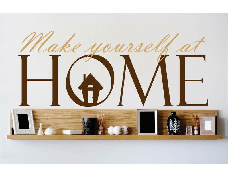 Design With Vinyl Make Yourself At Home Wall Decal Wayfair