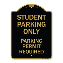 Protect Your Business & Municipality Student Parking Only Permit Required Made in The USA 18 x 24 Heavy-Gauge Aluminum Rust Proof Parking Sign 
