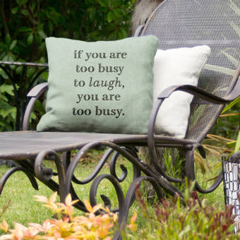 East Urban Home Make Time For Laughter Indoor Outdoor Throw Pillow Wayfair