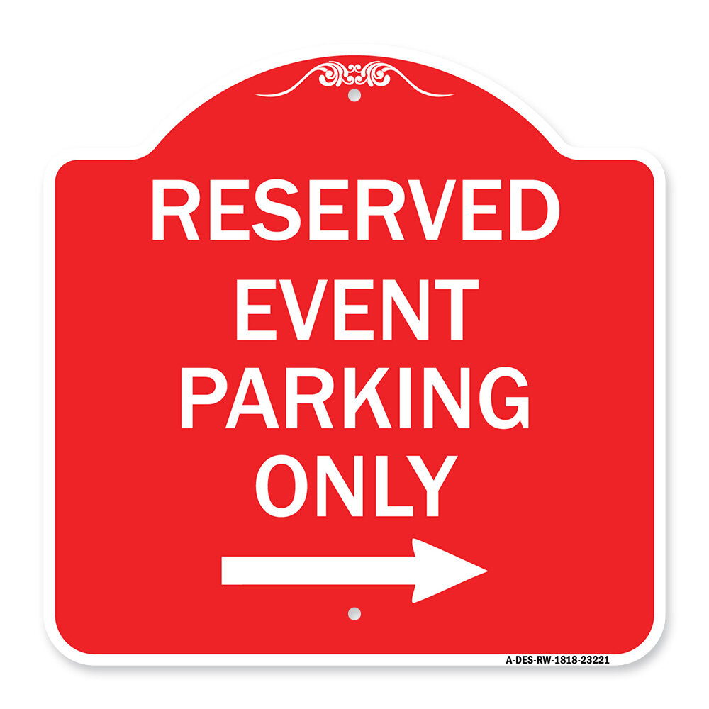 Signmission Designer Series Sign - Reserved - Event Parking Only (With ...