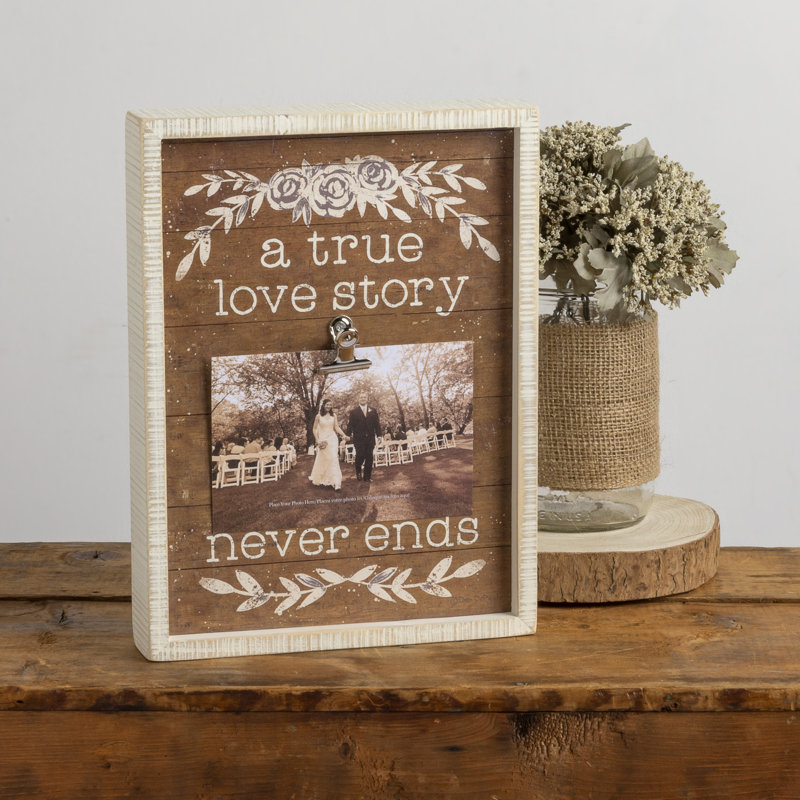 Le Prise A True Love Story Never Ends Picture Frame Wayfair