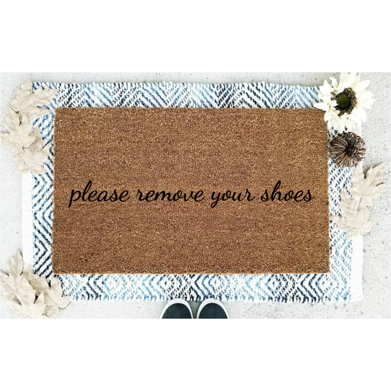 Ebern Designs Vanpelt Please Remove Your Shoes Coir 30 In X 18 In Non Slip Indoor Door Mat Wayfair