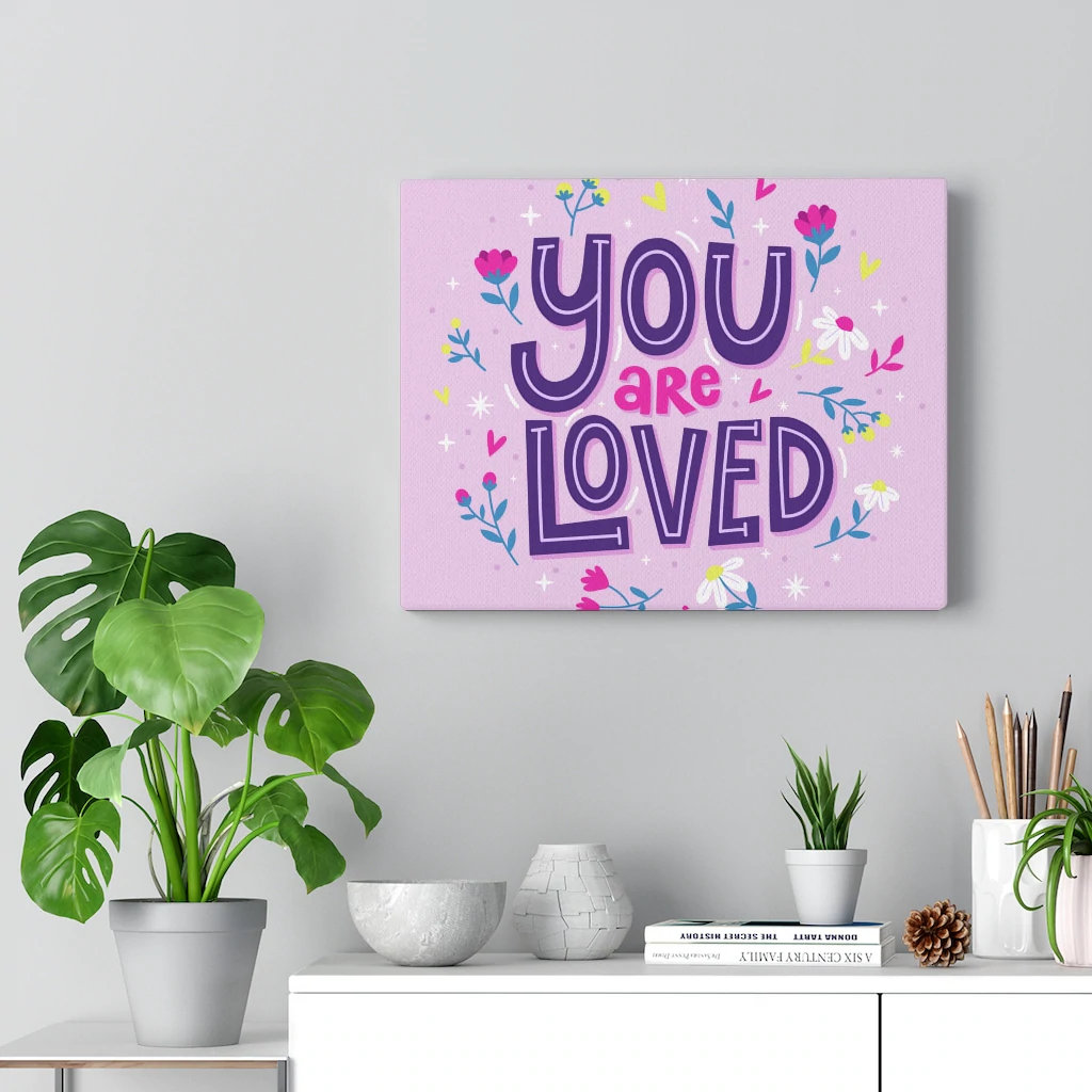 Trinx You Are Loved Wall Art Wrapped Canvas Textual Art Wayfair