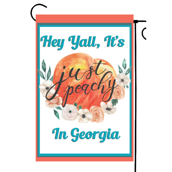 Flags Galore Decor And More Georgia Peach 2 Sided Polyester 18 X 12 In Garden Flag Wayfair