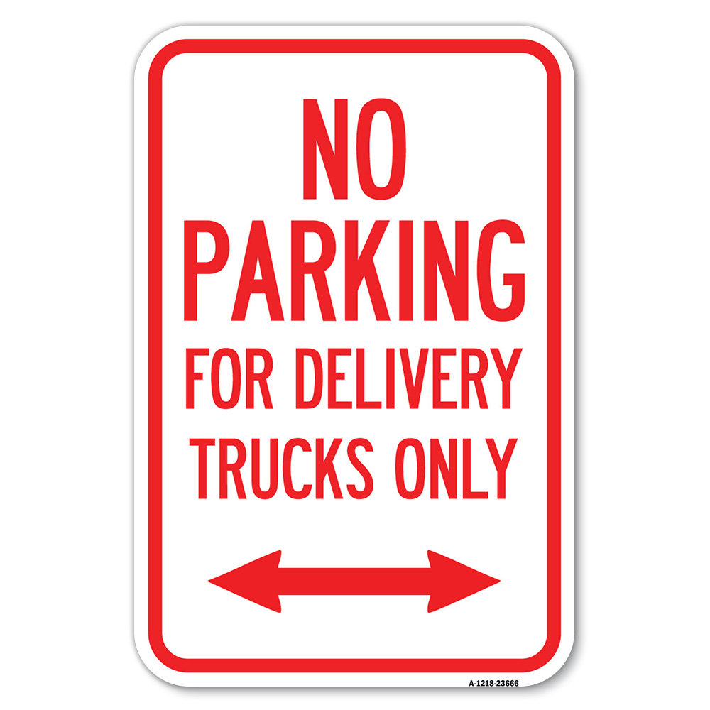 SignMission No Parking Sign No Parking For Delivery Trucks Only (With