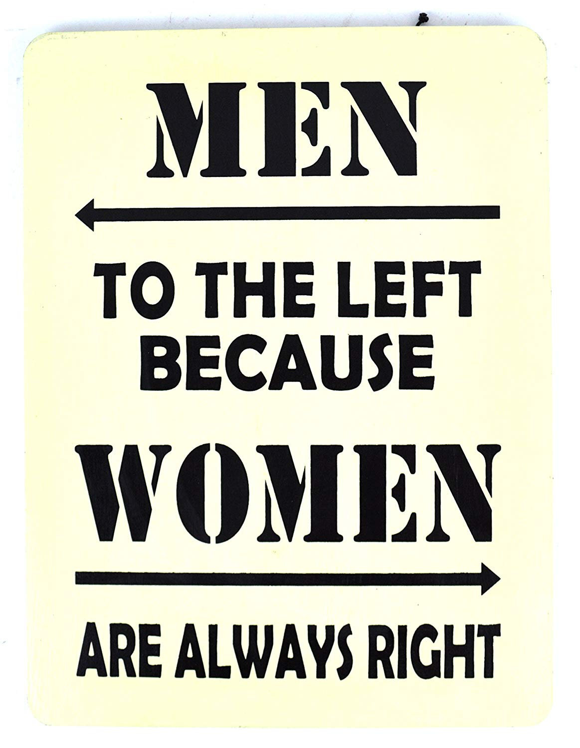 Men Go Left Women Are Always Right Tin Sign 