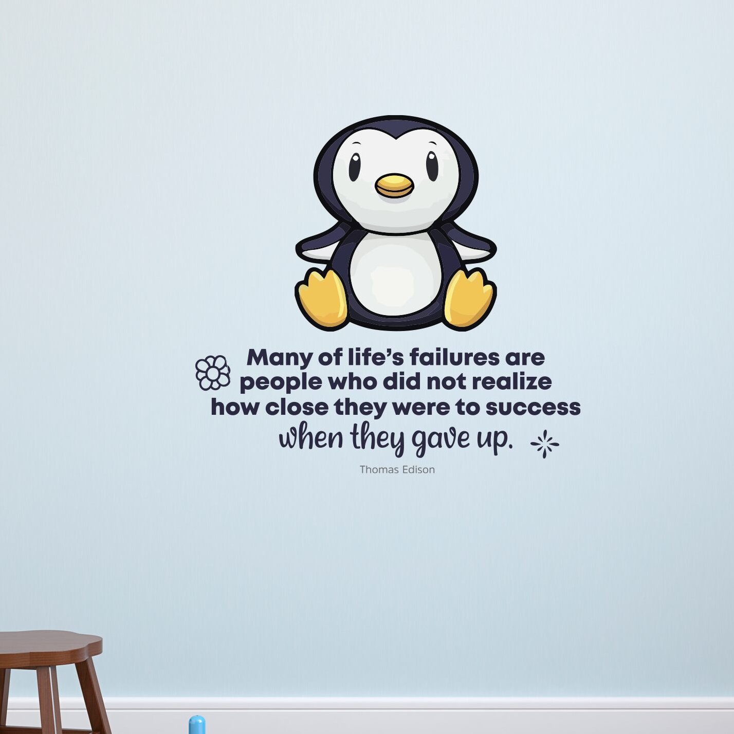 Zoomie Kids Gave up Cute Penguin Life Quote Vinyl Wall Decal | Wayfair
