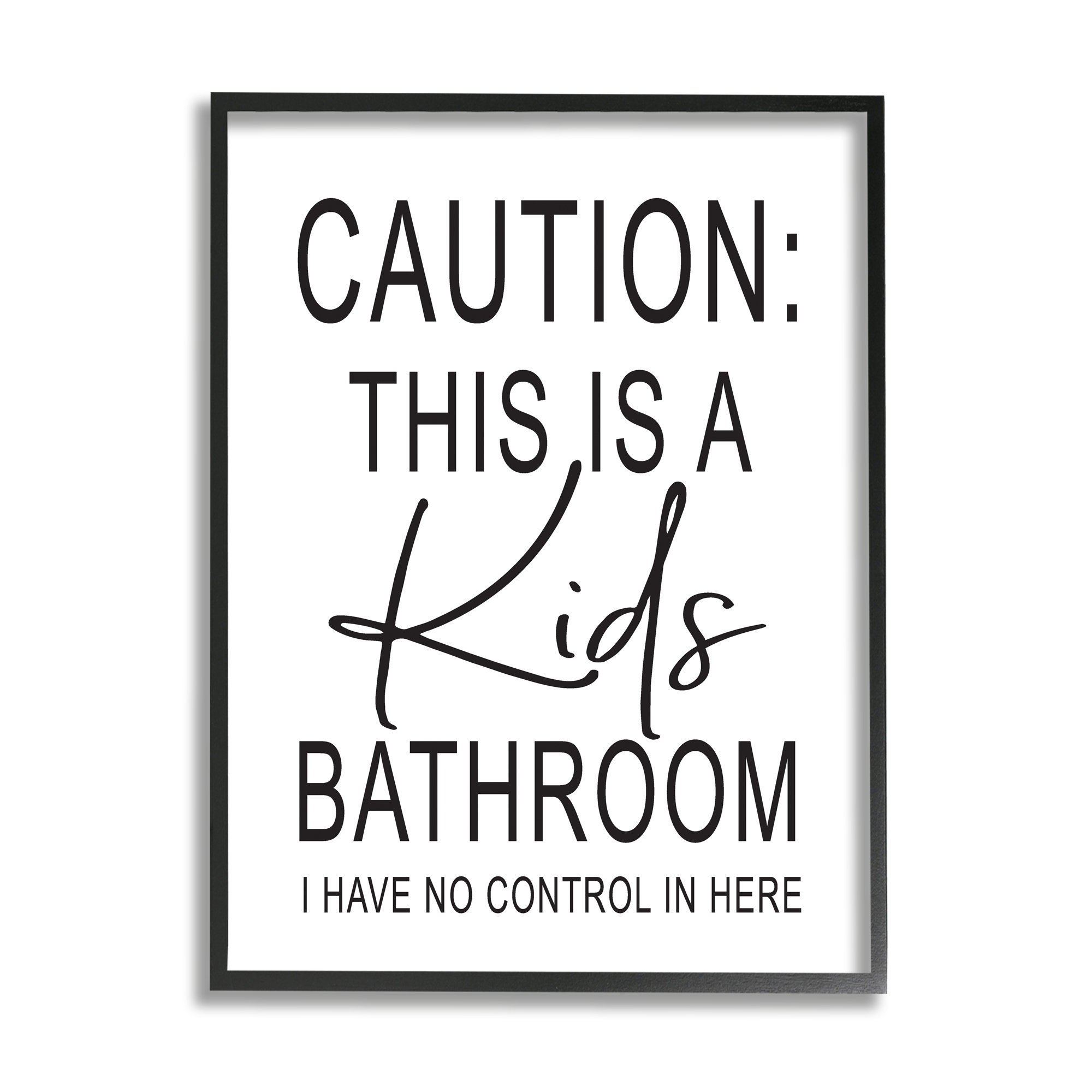 Stupell Industries Kids Bathroom No Control Casual Bathroom Sign by