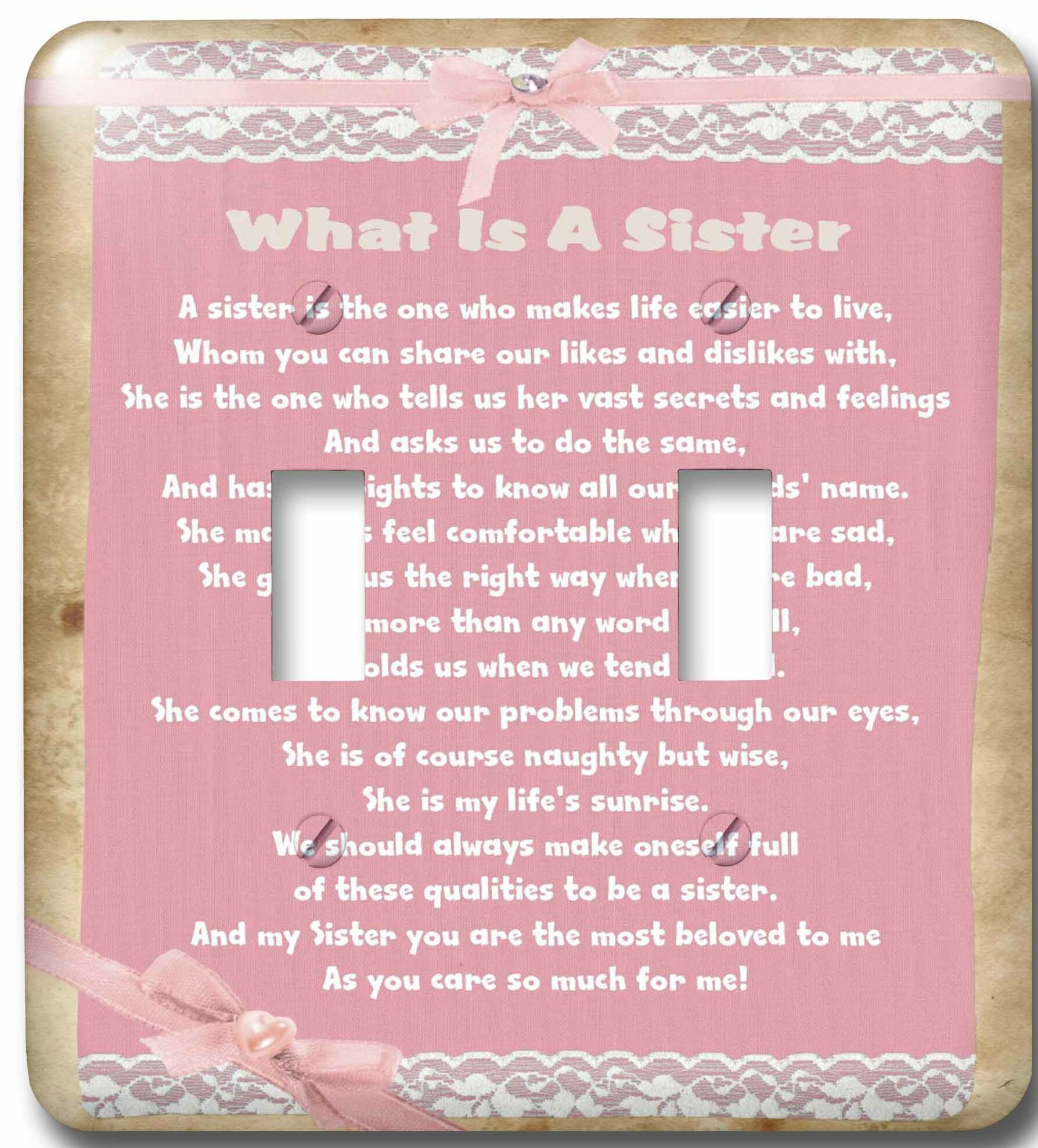 3drose My Sister The Perfect Sister Gift A Beautiful Ode To A Sibling And Gift That Will Touch Her Heart 2 Gang Toggle Light Switch Wall Plate Wayfair