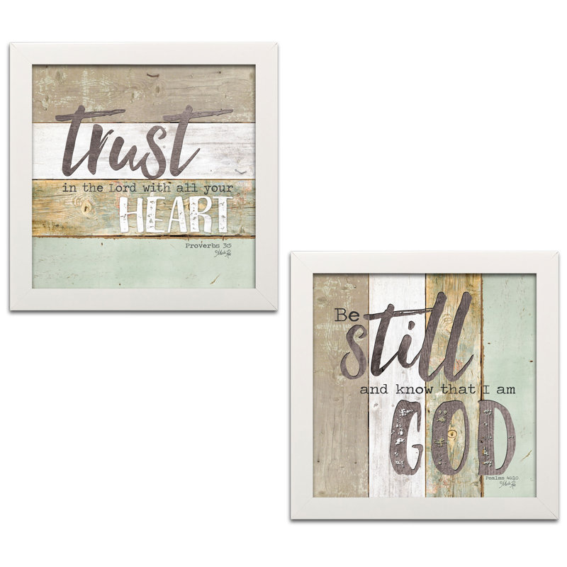 August Grove Be Still And Know That I Am God And Trust In The
