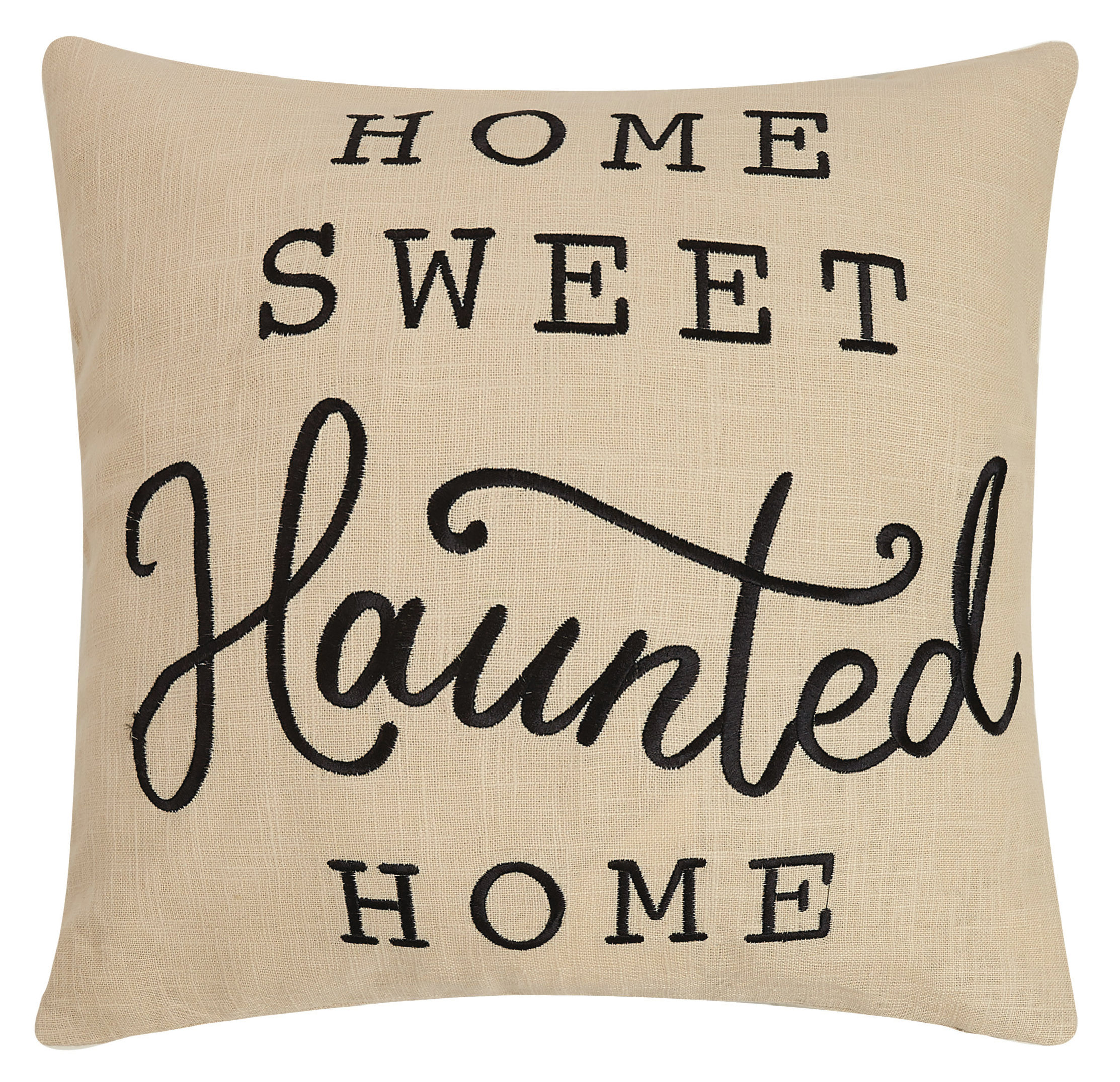 The Holiday Aisle Ressler Home Sweet Haunted Home Embroidered Throw Pillow Wayfair
