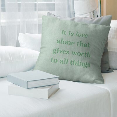 Handwritten Love Inspirational Quote Pillow Cover (No Fill) -  Faux Suede East Urban Home Size: 16