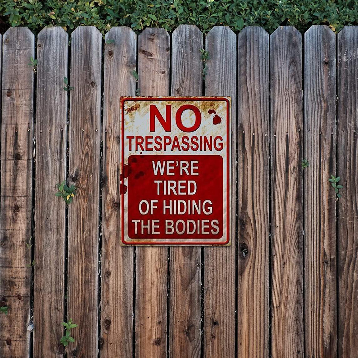 Haogoujiaju No Trespassing We re Tired Of Hiding The Bodies Sign Wayfair haogoujiaju-no-trespassing-we-re-tired-of-hiding-the-bodies-sign-wayfair