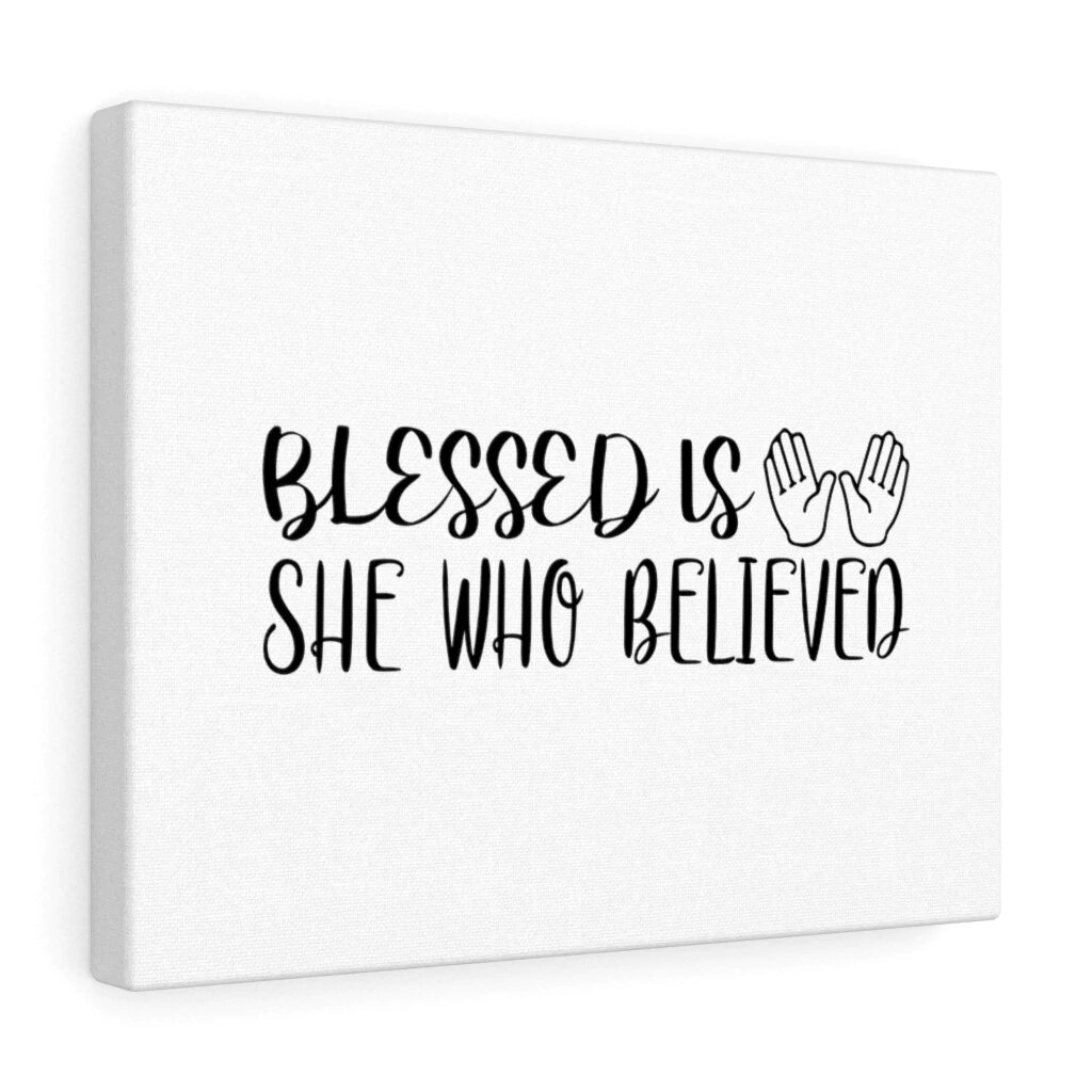 Trinx Blessed Is She Who Believed Christian Wall Art Bible Verse Print Ready To Hang Wayfair